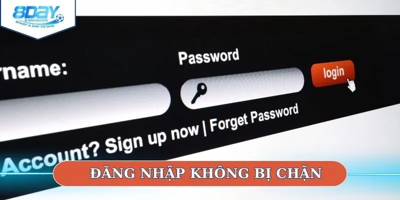Đăng nhập không bị chặn 